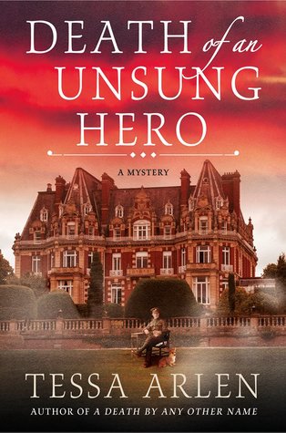 Death of an Unsung Hero: A Lady Montfort Mystery (Lady Montfort Mystery Series, 4)