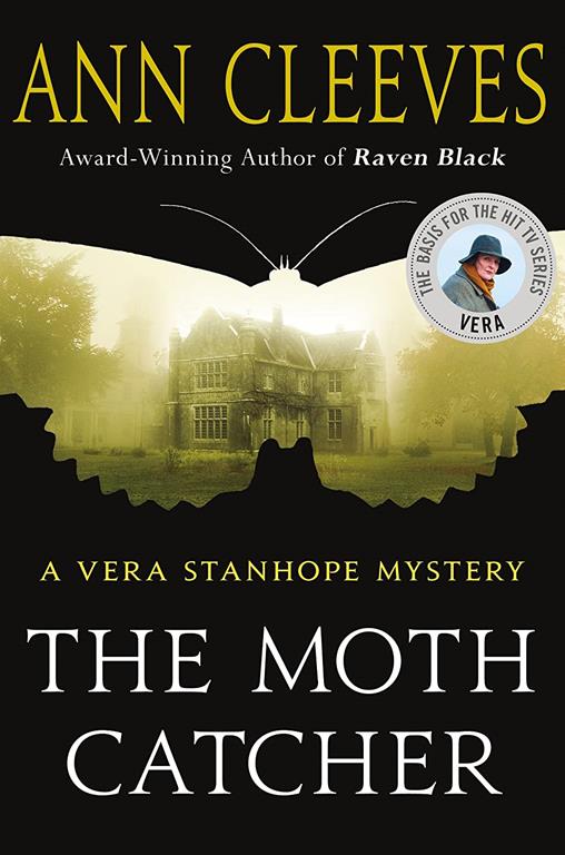 The Moth Catcher: A Vera Stanhope Mystery (Vera Stanhope, 7)