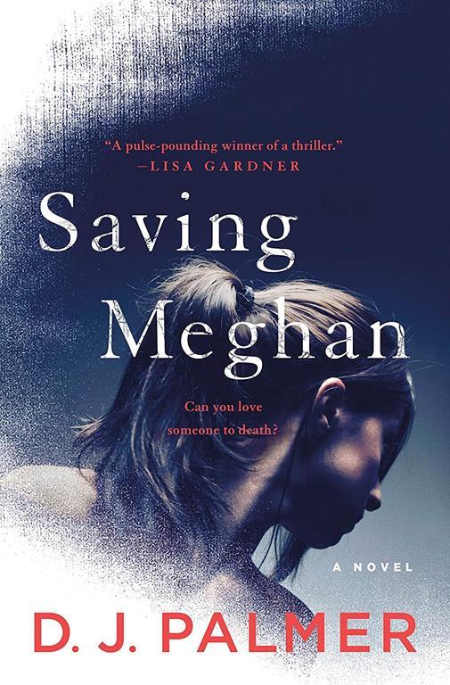 Saving Meghan: A Novel
