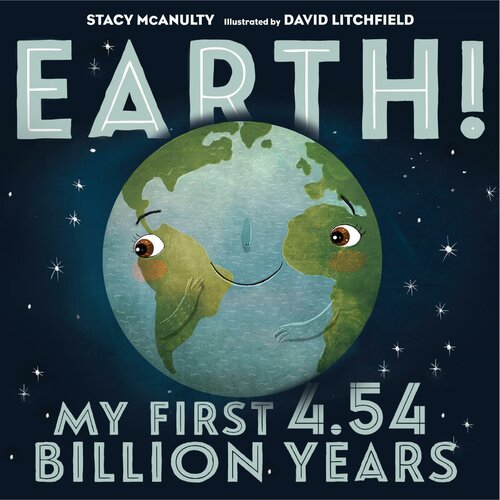 Earth! My First 4.54 Billion Years