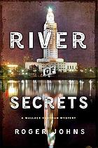 River of Secrets: A Wallace Hartman Mystery (Wallace Hartman Mysteries, 2)