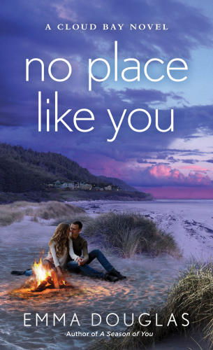 No Place Like You--A Cloud Bay Novel