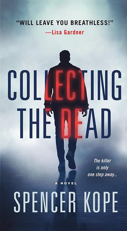 Collecting the Dead: A Novel (Special Tracking Unit, 1)