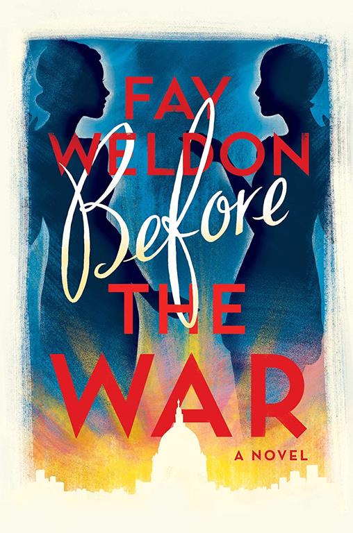 Before the War: A Novel