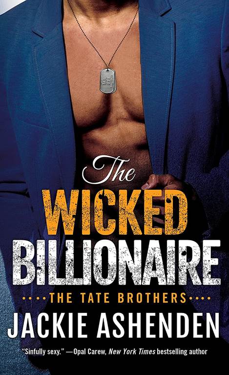 The Wicked Billionaire: A Billionaire SEAL Romance (The Tate Brothers, 2)