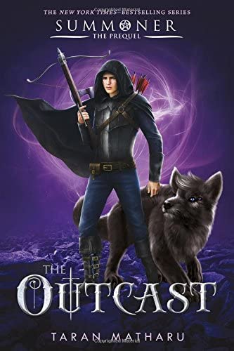 The Outcast: Prequel to the Summoner Trilogy (The Summoner Trilogy, 4)