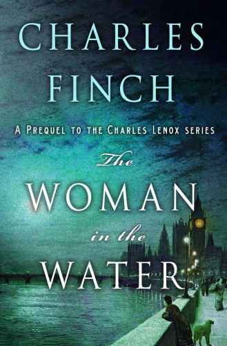 The Woman in the Water, A Charles Lenox Prequel