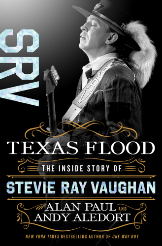 Texas Flood: The Inside Story of Stevie Ray Vaughan