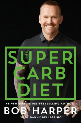 The Super Carb Diet