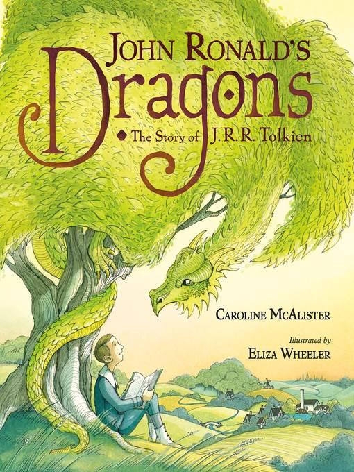 John Ronald's Dragons--The Story of J. R. R. Tolkien