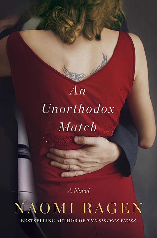 An Unorthodox Match: A Novel