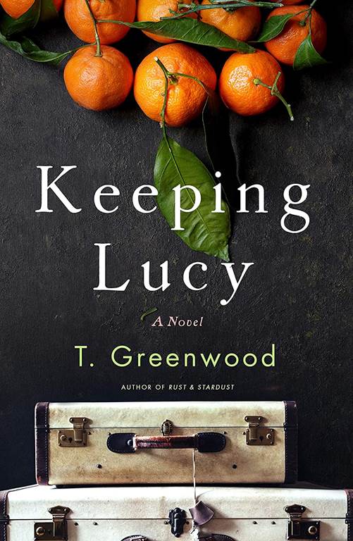 Keeping Lucy: A Novel