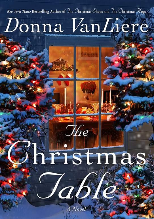 The Christmas Table: A Novel (Christmas Hope)