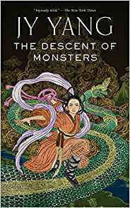 Descent of Monsters (The Tensorate Series, 3)