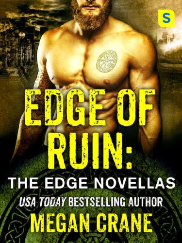 Edge of Ruin, The Edge Novella Boxed Set: Danger's Edge ; Need's Edge ; Raider's Edge