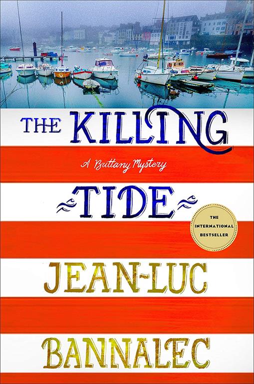 The Killing Tide: A Brittany Mystery (Brittany Mystery Series, 5)