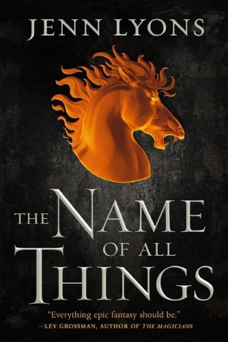 The Name of All Things (A Chorus of Dragons, 2)