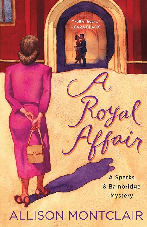 A Royal Affair: A Sparks &amp; Bainbridge Mystery (Sparks &amp; Bainbridge Mystery, 2)