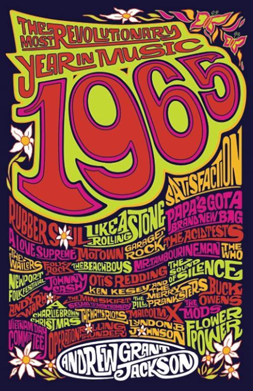 1965: The Most Revolutionary Year in Music