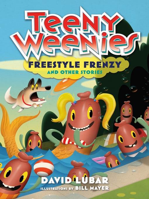 Teeny Weenies: Freestyle Frenzy - And Other Stories