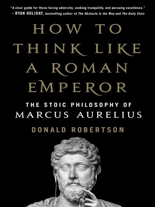 How to Think Like a Roman Emperor