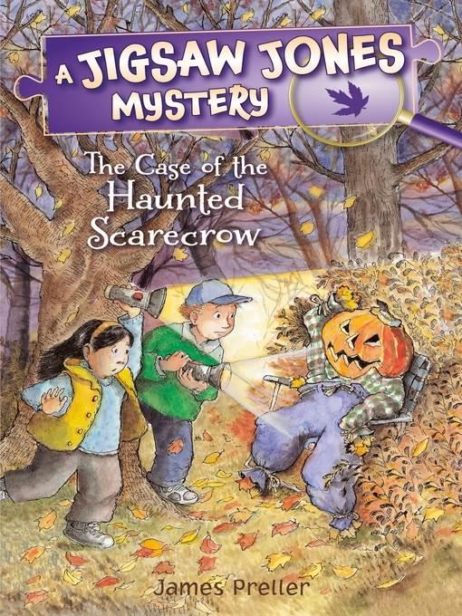 The Case of the Haunted Scarecrow