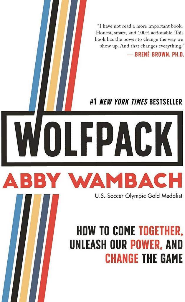 WOLFPACK: How to Come Together, Unleash Our Power, and Change the Game