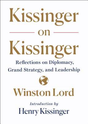 Kissinger on Kissinger