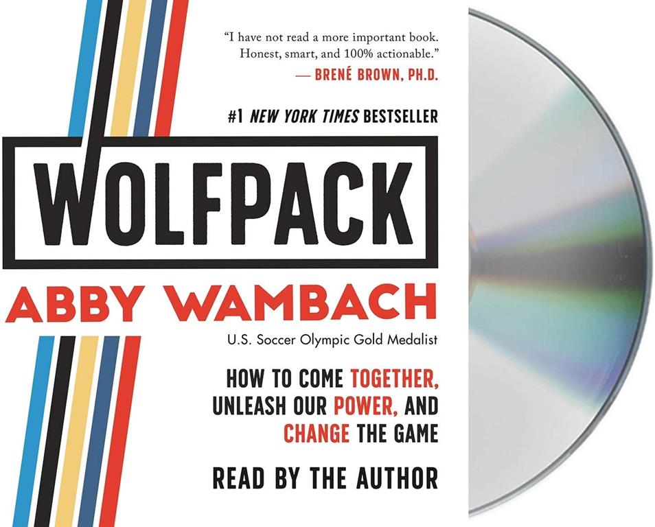 WOLFPACK: How to Come Together, Unleash Our Power, and Change the Game