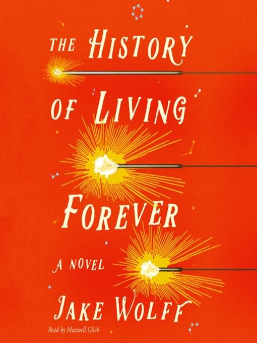 The History of Living Forever