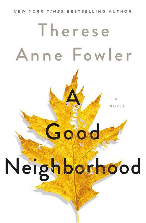 A Good Neighborhood: A Novel