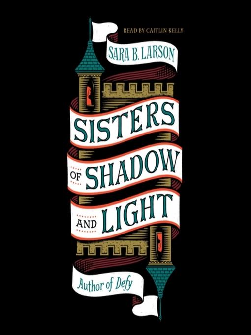 Sisters of Shadow and Light Series, Book 1