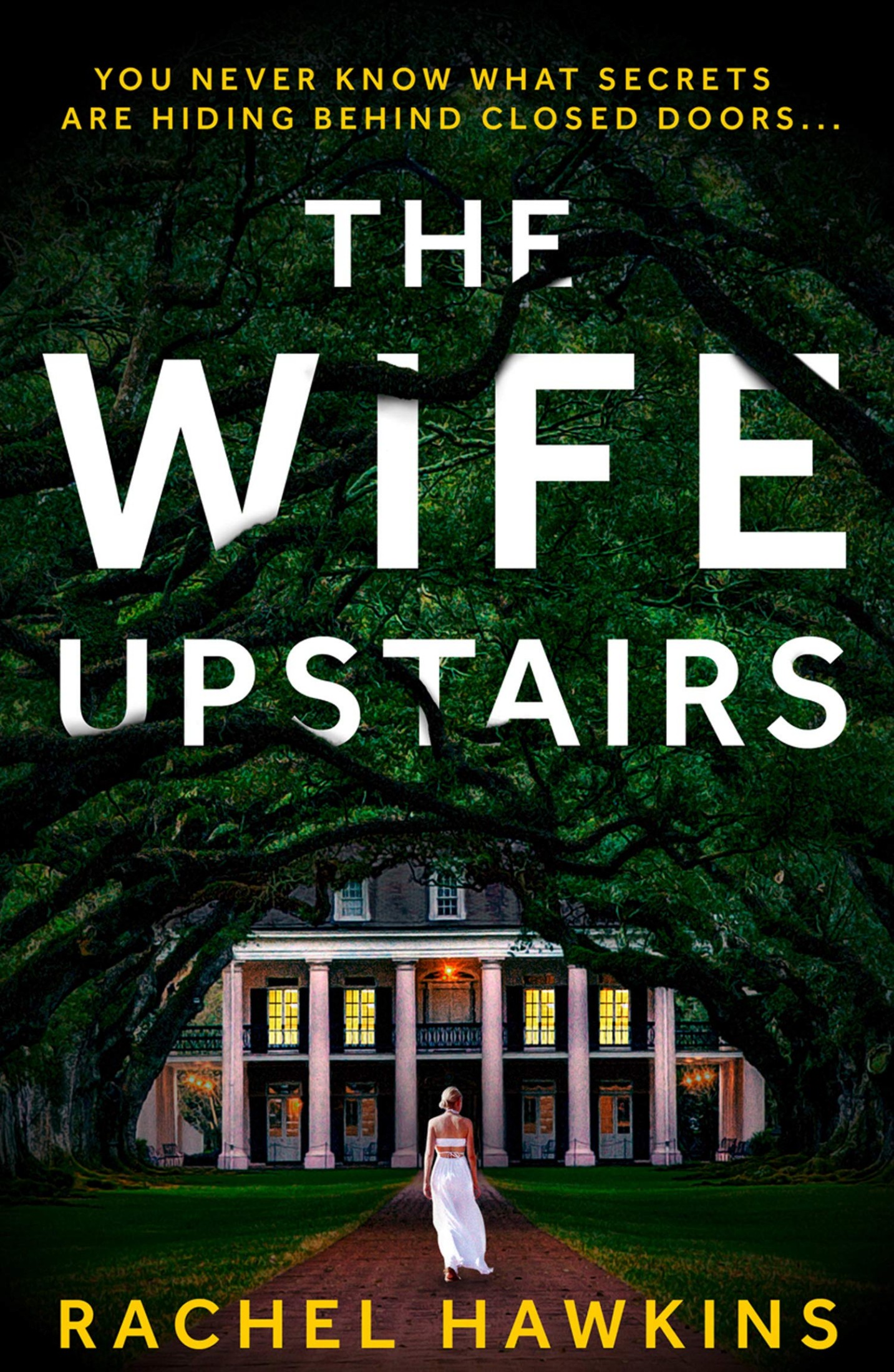 The Wife Upstairs: A Novel