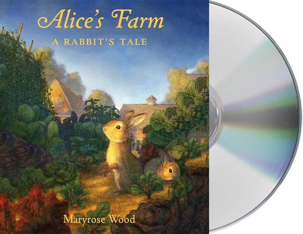 Alice's Farm: A Rabbit's Tale