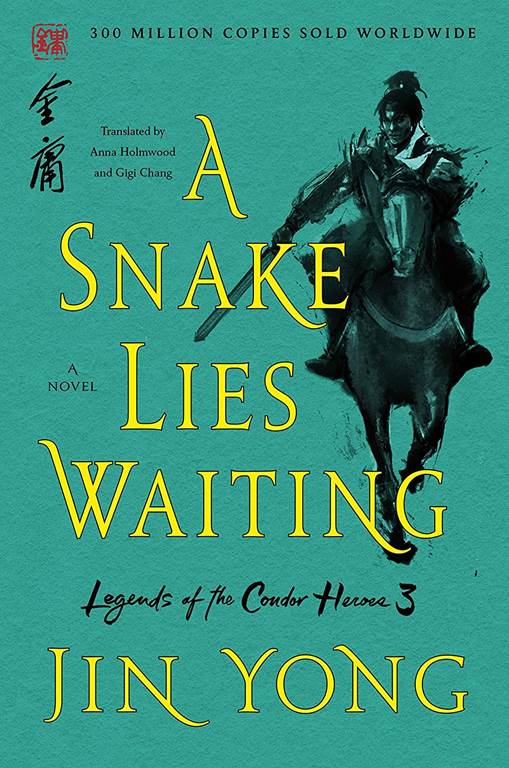 A Snake Lies Waiting: The Definitive Edition (Legends of the Condor Heroes, 3)