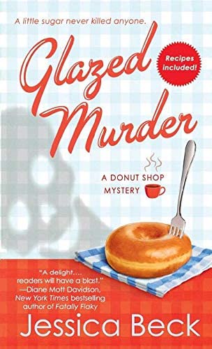 Glazed Murder: A Donut Shop Mystery (Donut Shop Mysteries, 1)