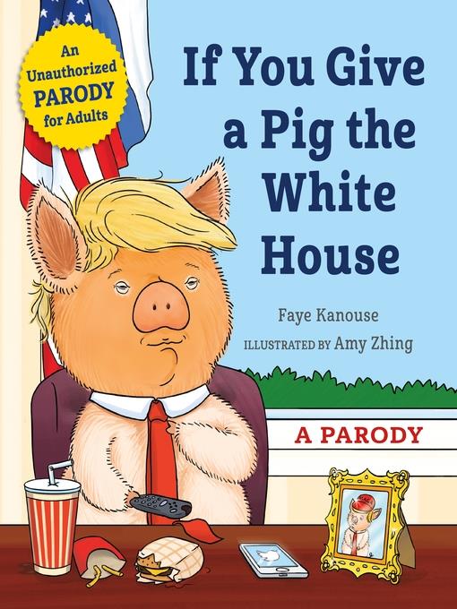 If You Give a Pig the White House