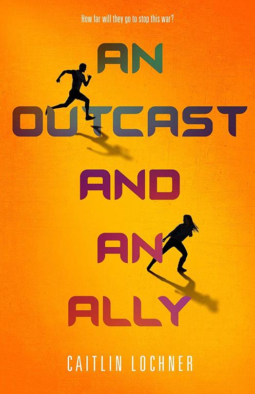 An Outcast and an Ally (A Soldier and a Liar Series, 2)