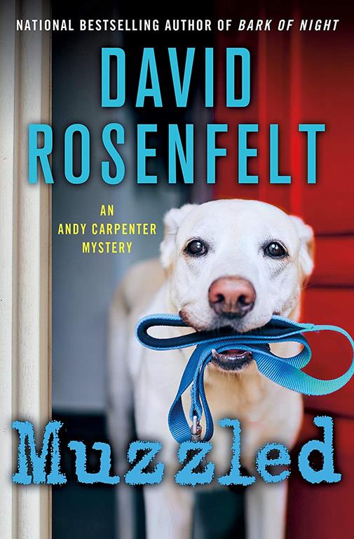 Muzzled: An Andy Carpenter Mystery (An Andy Carpenter Novel, 21)