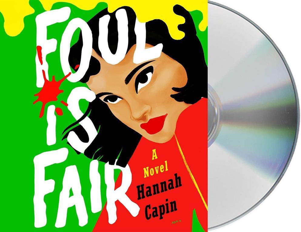 Foul is Fair: A Novel