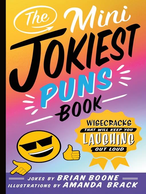 The Mini Jokiest Puns Book--Wisecracks That Will Keep You Laughing Out Loud