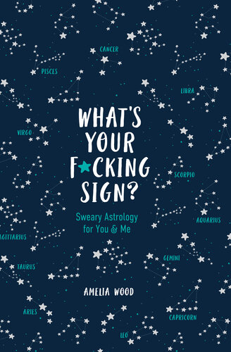 What's Your F*cking Sign?