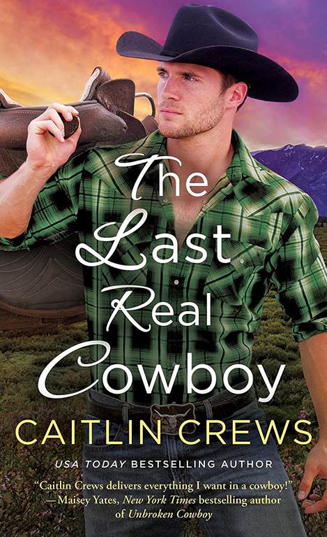 The Last Real Cowboy (Cold River Ranch)