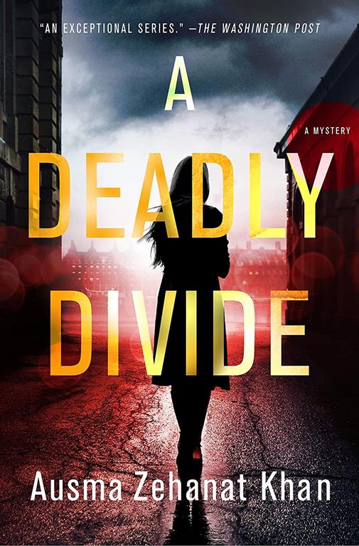 A Deadly Divide: A Mystery (Rachel Getty and Esa Khattak Novels)