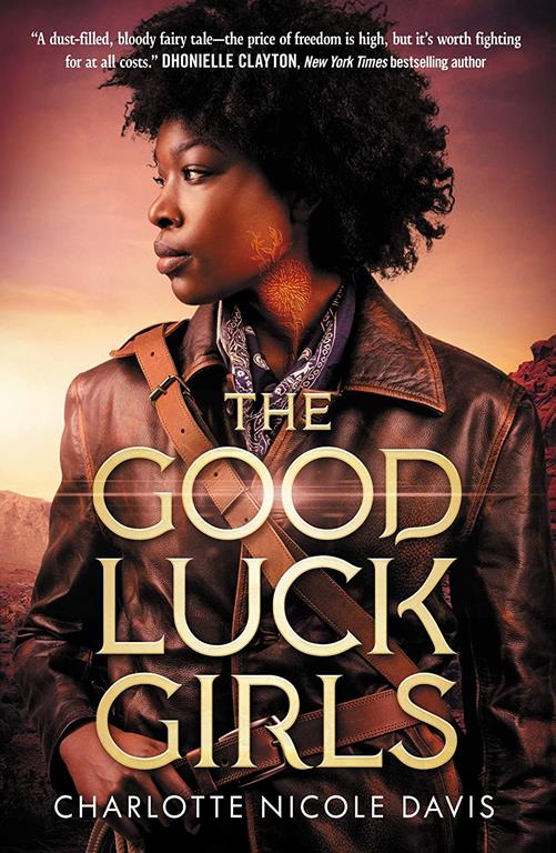 The Good Luck Girls (The Good Luck Girls, 1)