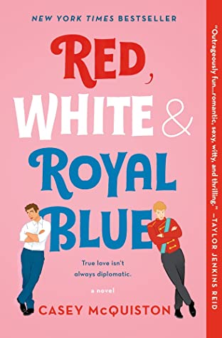 Red, White &amp; Royal Blue: A Novel