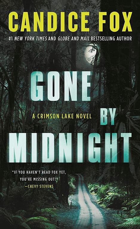 Gone by Midnight: A Crimson Lake Novel (Crimson Lake, 3)