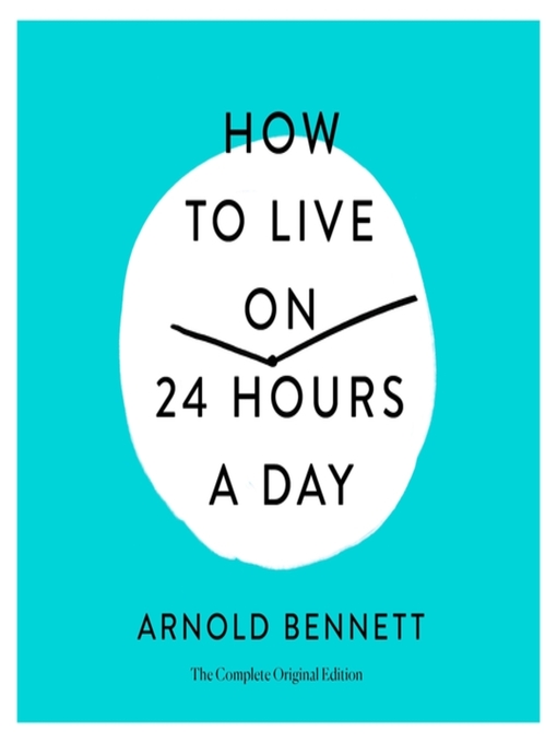 How to Live on 24 Hours a Day