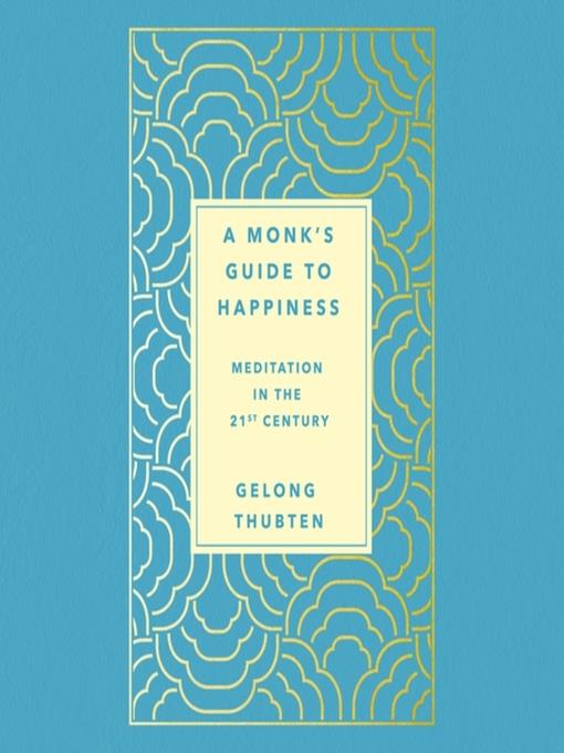 A Monk's Guide to Happiness