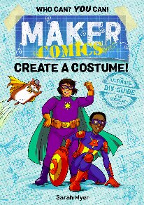 Maker Comics: Create a Costume!